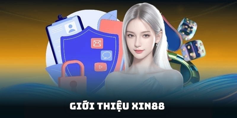 Giới thiệu XIN88
