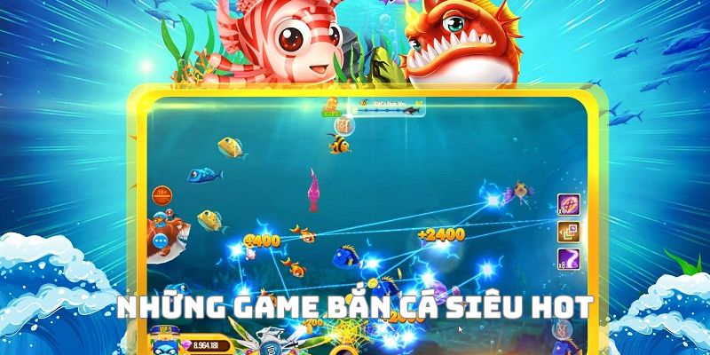 Top game bắn cá 2025 có mặt tại Xin88